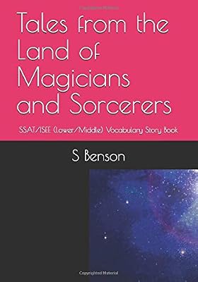 Tales from the Land of Magicians and Sorcerers: SSAT/ISEE (Lower/Middle) Vocabulary Story Book