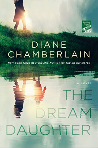 The Dream Daughter: A Novel by Diane Chamberlain
