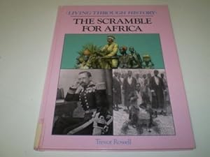 The Scramble for Africa (C. 1870-1914) by Trevor Rowell
