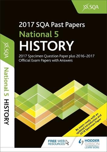 National 5 History 2017-18 SQA Specimen and Past Papers with Answers by SQA