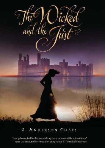 The Wicked and the Just by J. Anderson Coats