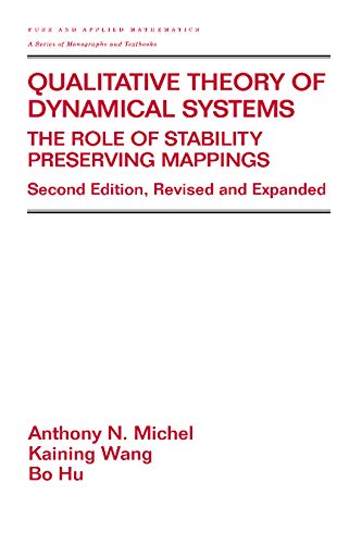 Qualitative Theory of Dynamical Systems (Encyclopedia of Theology and Church Book 239) by Anthony Michel