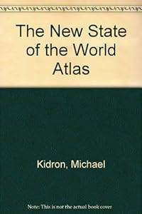 The New State of the World Atlas by Michael Kidron