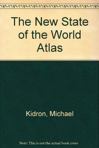 The New State of the World Atlas by Michael Kidron