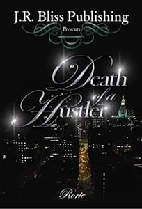 Death of a Hustler by Rorie