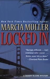 Locked In (Sharon McCone Mysteries)
