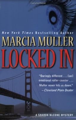 Locked In (Sharon McCone Mysteries)
