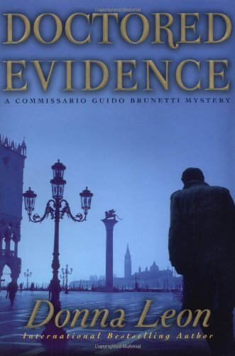Doctored evidence by Donna Leon