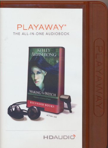 Waking the Witch by Kelley Armstrong