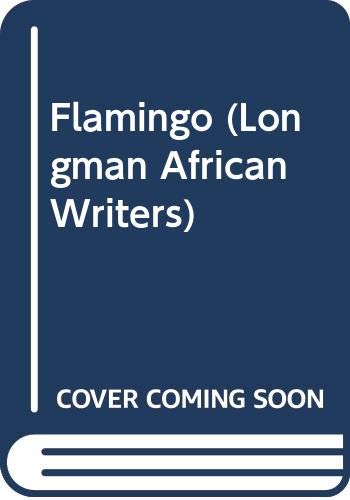 Flamingo (Longman African Writers) by Bode Sowande