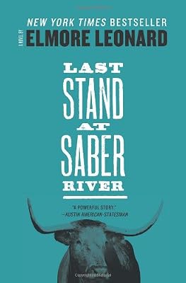 Last Stand at Saber River.