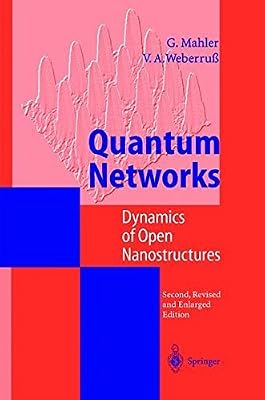 Quantum Networks: Dynamics of Open Nanostructures