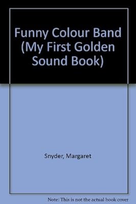 Funny Color Band (My First Sound Book)