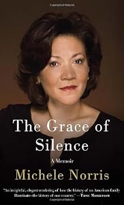 The Grace of Silence: A Memoir