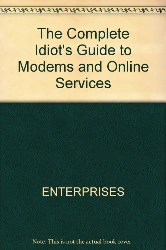 The Complete Idiot's Guide to Modems & Online Services/Book and Disk by Sherry Kinkoph