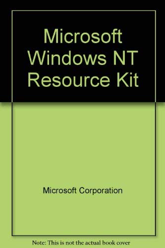 Microsoft Windows NT Resource Kit by Microsoft Corporation