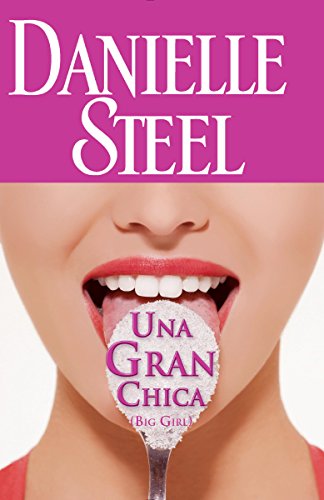 Una gran chica by Danielle Steel