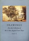 Drawings from the Collection of Mr and Mrs Eugene Victor Thaw: Part 2