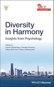 Diversity in Harmony: Insights from Psychology - Proceedings of the 31st International Congress of Psychology by IUPsyS