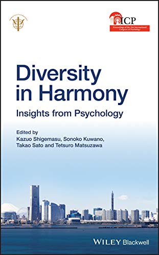 Diversity in Harmony: Insights from Psychology - Proceedings of the 31st International Congress of Psychology by IUPsyS