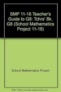 SMP 11-16 Teacher's Guide to G8 (School Mathematics Project 11-16)