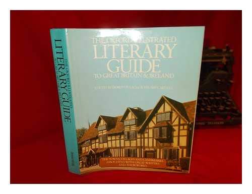 Oxford Illustrated Literary Guide to Great Britain and Ireland by Hilary Eagle, Dorothy