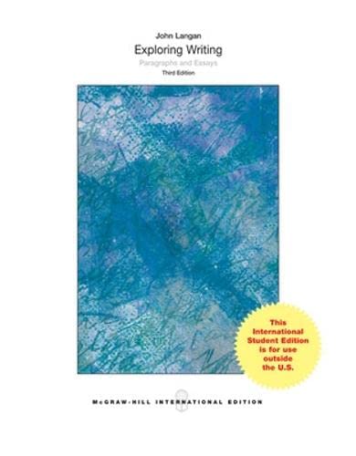 Exploring Writing: Paragraphs and Essays by John Langan