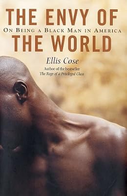 The Envy of the World: On Being a Black Man in America