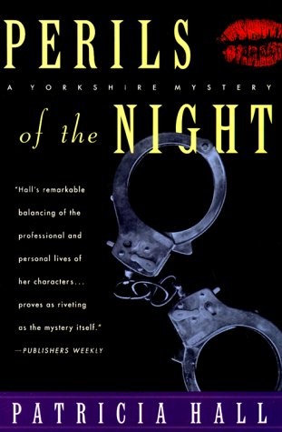 Perils of the Night by Patricia Hall