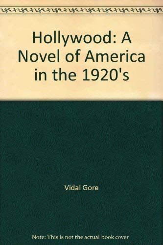 Hollywood: A Novel: Narratives of Empire, Book 5 by Gore Vidal