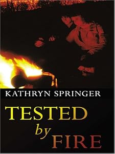 Tested by Fire (Love Inspired #266)