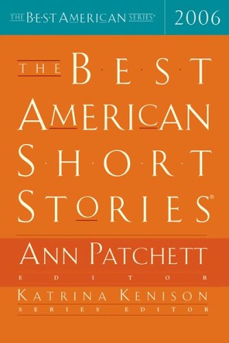 The Best American Short Stories 2006 by Ann Patchett