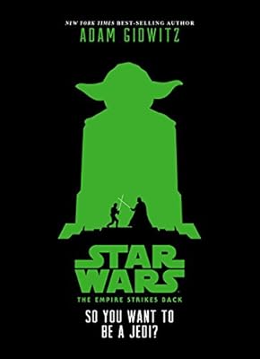 Star Wars: The Empire Strikes Back So You Want to Be a Jedi?