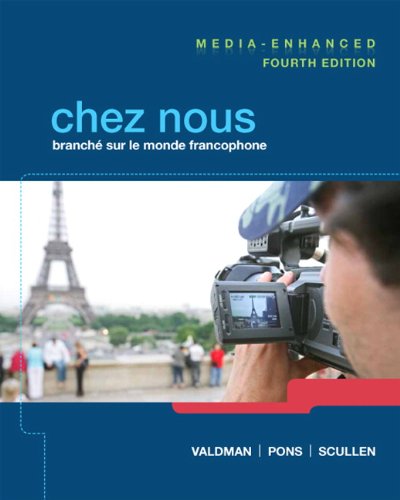 Chez nous: Branché sur le monde francophone, Media-Enhanced Version by Albert Valdman