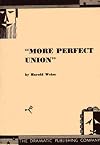 "More Perfect Union"
