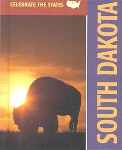 South Dakota (Celebrate the States)