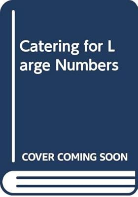 Catering for Large Numbers