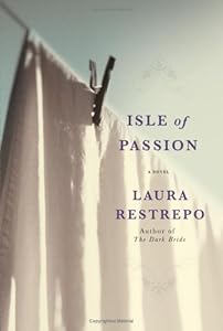 Isle of Passion: A Novel