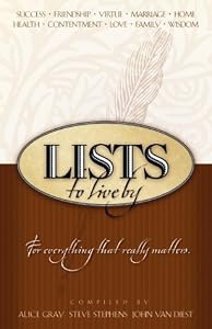 Lists to Live By: The First Collection: For Everything that Really Matters