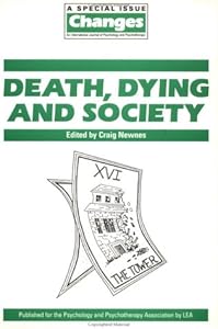 Death Dying & Society by Craig Newnes