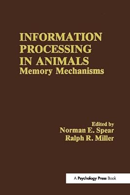 Information Processing in Animals: Memory Mechanisms