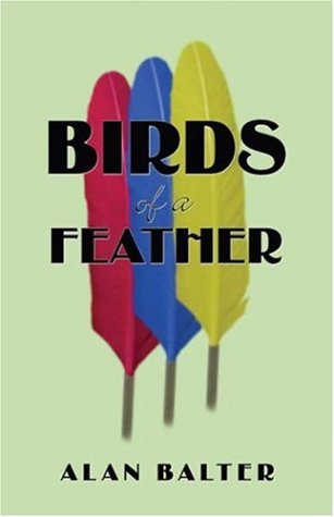 Birds of a Feather by Alan Balter