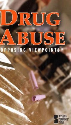 Drug Abuse (Opposing Viewpoints) by Tamara L. Roleff