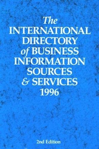 The International Directory of Business Information Sources and Services 1996 by Europa Publications