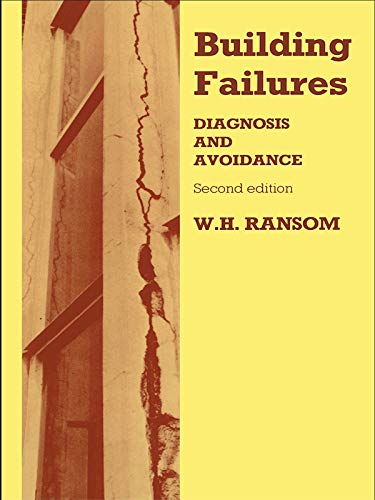 Building Failures: Diagnosis and avoidance by W.H. RANSOM