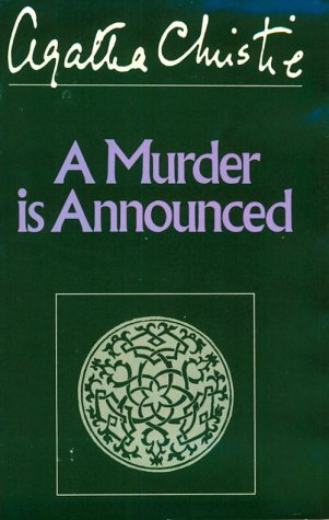 A Murder Is Announced by Agatha Christie