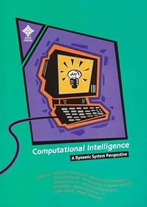 Computational Intelligence: A Dynamic System Perspective by Marimuthu Palaniswami