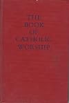 The Book of Catholic Worship