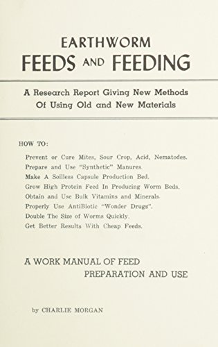 EARTHWORM FEEDS AND FEEDING By Charlie Morgan *Excellent Condition*