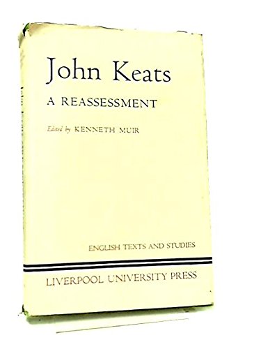 John Keats: a Reassessment (Liverpool English Texts and Studies) by Kenneth Muir